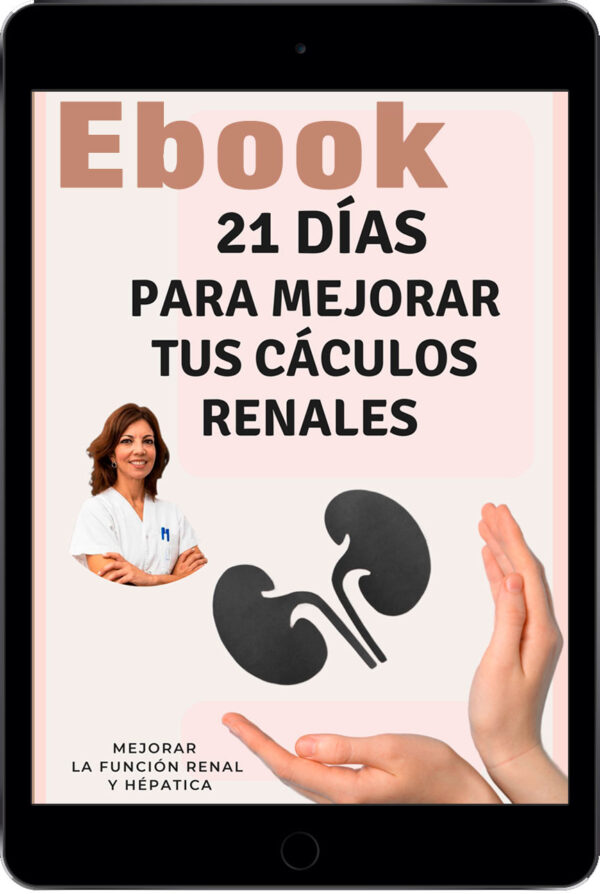 Ebook 21 días para mejorar tus cálculos renales